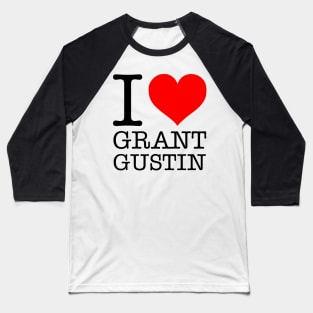 I ❤ Grant Gustin Baseball T-Shirt